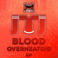 Artwork for Blood Overheating by JTJ