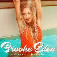 Artwork for Got No Choice (Dave Audé Remix) by Brooke Eden