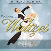 Artwork for Wonderful Waltzes by 101 Strings Orchestra
