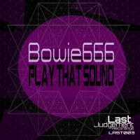 Artwork for Play That Sound by Bowie666