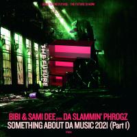 Artwork for Somethin' About Da Music 2021 (Part 1) by Bibi