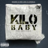 Artwork for Kilo Baby (feat. Big Los & Liveola) by Kharo