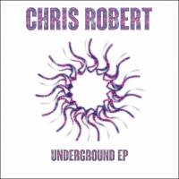 Artwork for Underground EP by Chris Robert