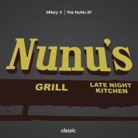 Artwork for The NuNu EP by Mikey V