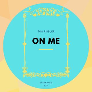 Artwork for On Me (Original Mix)