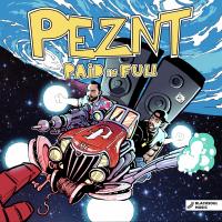 Artwork for Paid In Full by PEZNT