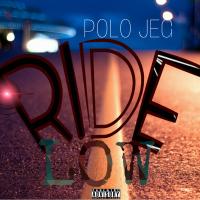 Artwork for Ride Low (feat. FL) by Polo Jeg