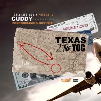 Artwork for Texas 2 The Yoc (feat. Zone 28 Grams & Hwy Foe) by Cuddy