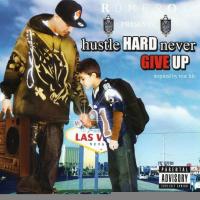 Artwork for Hustle Hard Never Give Up by Romero Of Clika One