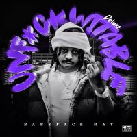 Artwork for Unfuckwitable (Deluxe Edition) by Babyface Ray