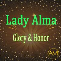 Artwork for Glory & Honor by Lady Alma