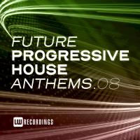 Artwork for Future Progressive House Anthems, Vol. 08 by Various Artists