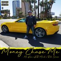 Artwork for Money Chase Me (feat. KR Mack & Rob Smoov) by Mr. Kee