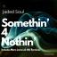 Artwork for Somthin' 4 Nothin' (Club Mix)
