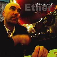 Artwork for Ether by Fischer-Z