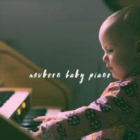 Artwork for Newborn Baby Piano by Sleep Baby Sleep