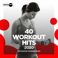 Artwork for 40 Workout Hits 2020: Motivation Training Music by Various Artists