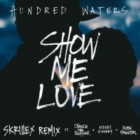 Artwork for Show Me Love by Hundred Waters