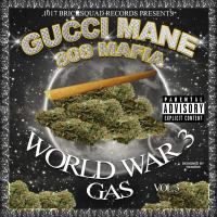 Artwork for World War 3 (Gas) by Gucci Mane