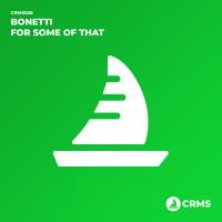 Artwork for For Some Of That by Bonetti