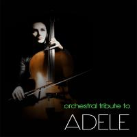 Artwork for Orchestral Tribute To Adele by Regency Philharmonic Orchestra