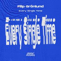 Artwork for Every Single Time by Filip Grönlund