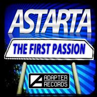 Artwork for The First Passion by Astarta