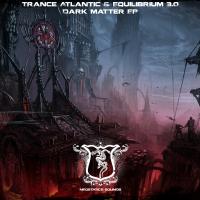 Artwork for Dark Matter by Trance Atlantic