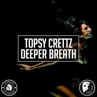 Artwork for Deeper Breath by Topsy Crettz