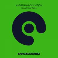 Artwork for Vision (Abrupt Gear Remix) by Andrei Pavlov