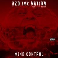 Artwork for Mind Control (feat. Remy Ozama) by Azd Imc Nation