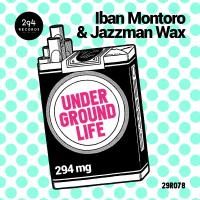 Artwork for Underground Life by Iban Montoro