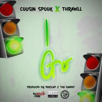 Artwork for I Go (feat. Thrawll) by Cousin Spook