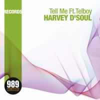 Artwork for Tell Me Ft. Telboy by Harvey D'Soul