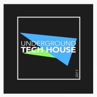 Artwork for Underground: Tech House by Various Artists