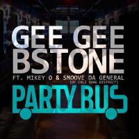 Artwork for Party Bus (feat. Smoove & Mikey oOo) by Gee Gee Bstone