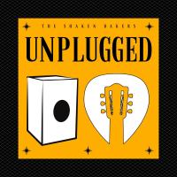 Artwork for Unplugged by The Shaken Bakers