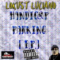 Artwork for Handicap Parking by Lokust Luciano