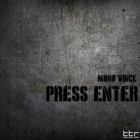 Artwork for Press Enter by Mono Voice