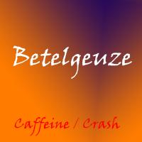 Artwork for Caffeine / Crash by Betelgeuze