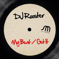 Artwork for My Beat / Get It by DJ Rooster