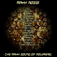 Artwork for The Maxx Sound Of Polymeric by Maxx Rossi