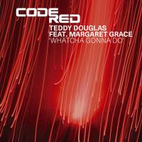 Artwork for Whatcha Gonna Do (feat. Margaret Grace) by Teddy Douglas