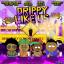 Artwork for Drippy Like Us (feat. Bigga Sanchie, Sauce Walka & Doughboy Sauce)