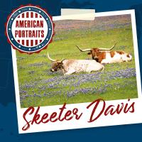 Artwork for American Portraits: Skeeter Davis by Skeeter Davis
