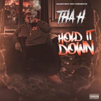 Artwork for Hold It Down by Tha H