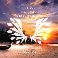 Artwork for Unforgettable (CbasSlazr Remix) by Erick Zen