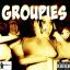 Artwork for Groupies (feat. Backdraft & Fatchops)