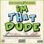 Artwork for Im That Dude (feat. RNB Base)