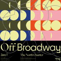 Artwork for Off Broadway by Zero T